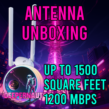 Unboxing the New Deeper Network WiFi Antenna - 1200mbps and 1500 Feet Range