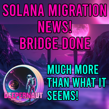 Deeper Network - Solana Bridge and Migration Chat & Additional Details