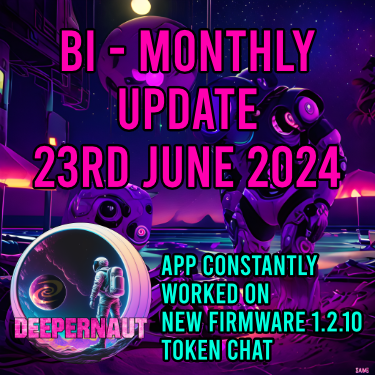 Deeper Network Weekly Update: 23rd June 2024 - New Firmwares and Token Chat