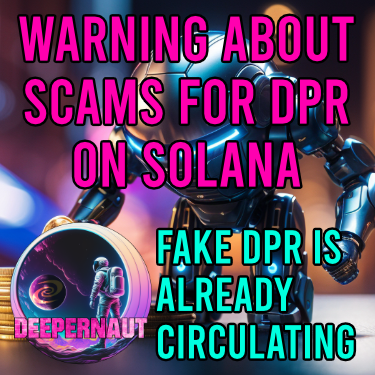 Potential Upcoming Solana Scams when DPR Migrates to Solana - IMPORTANT for DEEPER NETWORK USERS