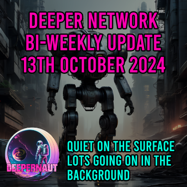 Deeper Network Fortnightly Update: 13th October 2024 - All Quiet on the Western Front